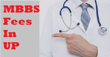 UP Medical Colleges fees 2020